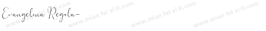 Evangelina Regula字体转换